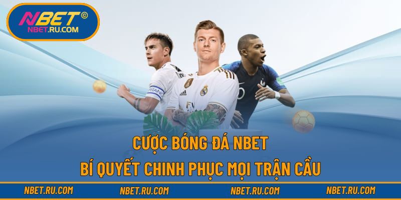 Cược Bóng Đá NBET
