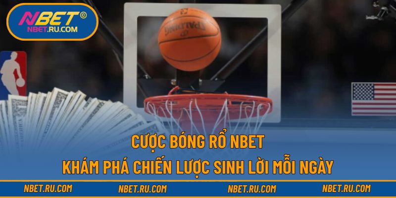 Cược Bóng Rổ NBET