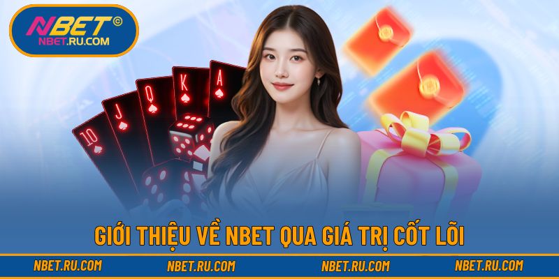 Giới thiệu về NBET qua giá trị cốt lõi