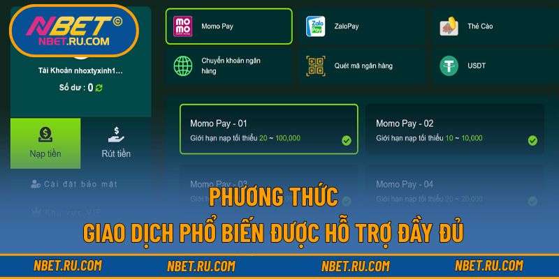 Phương thức giao dịch phổ biến được hỗ trợ đầy đủ